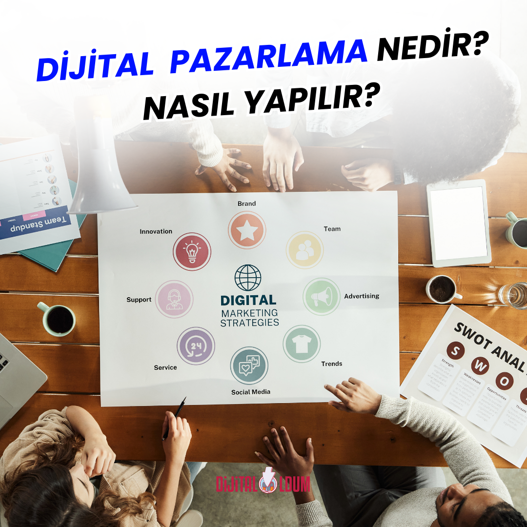 dijital pazarlama nedir nasıl yapılır