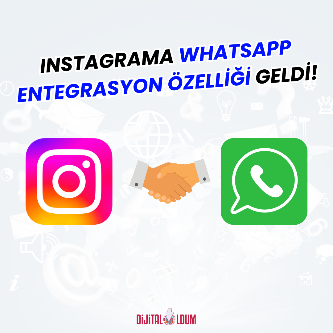 instagram whatsapp entegrasyon özelliği