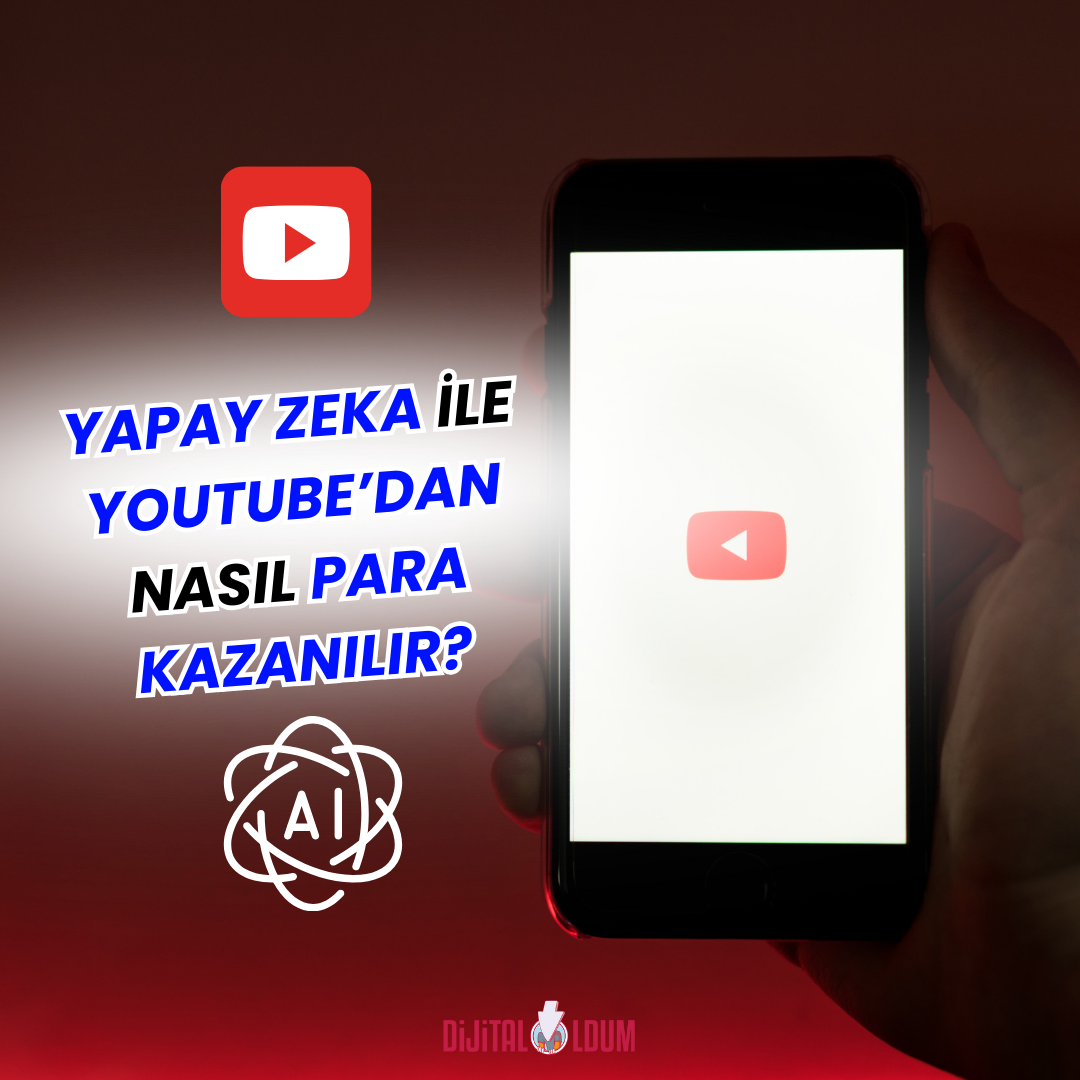 youtube'dan yapay zeka ile para kazanma