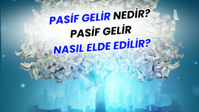 Pasif gelir nedir ve nasıl elde edilir?