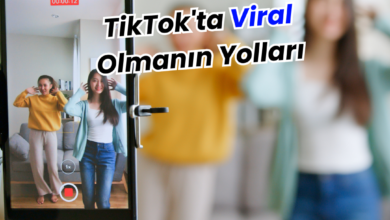 TikTok'ta Viral Olmanın Yolları